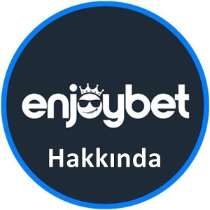 Enjoybet Hakkında
